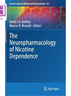 海外直订医药图书The Neuropharmacology of Nicotine Dependence 尼古丁依赖的神经药理学