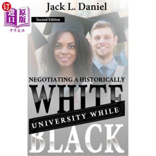 White University While 海外直订Negotiating 谈判一所历史悠久 Historically Black 白人大学而黑人
