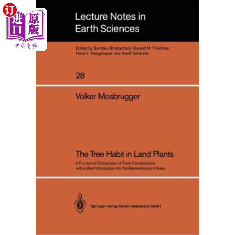 海外直订The Tree Habit in Land Plants: A Functional Comparison of Trunk Constructions wi 陆生植物的树木习性:树干结构的