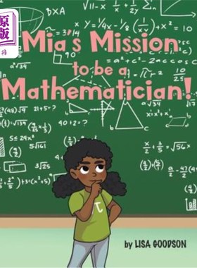 海外直订Mia's Mission to be a Mathematician! 米娅的使命是成为一名数学家！