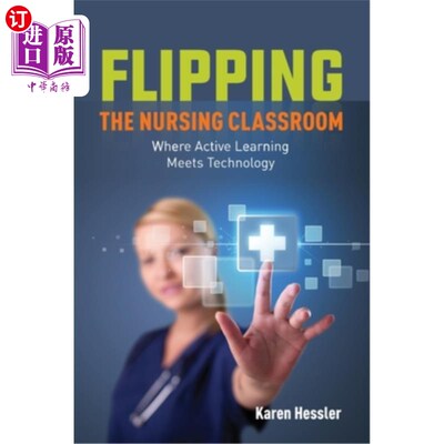 海外直订医药图书Flipping the Nursing Classroom 翻转护理课堂