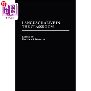海外直订Language Alive in the Classroom 课堂上的生动语言