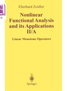海外直订Nonlinear Functional Analysis and Its Applications: II/ A: Linear Monotone Opera 非线性泛函分析及其应用：II