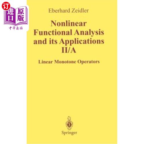 海外直订Nonlinear Functional Analysis and Its Applications: II/ A: Linear Monotone Opera 非线性泛函分析及其应用：II