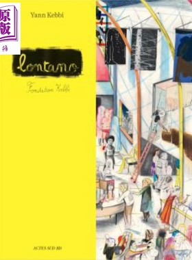 预售 【法文版】Lontano图像漫画系列 YANN KEBBI绘 法文原版 LONTANO fondation Kebbi BANDE DESSINEE 绘本【中商原版】