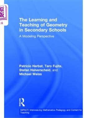 海外直订The Learning and Teaching of Geometry in Secondary Schools: A Modeling Perspecti 中学几何的学习与教学:建模