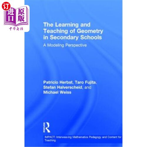 海外直订The Learning and Teaching of Geometry in Secondary Schools: A Modeling Perspecti 中学几何的学习与教学:建模