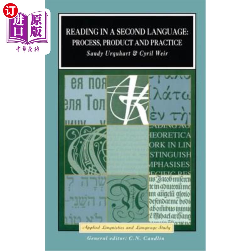 海外直订Reading in a Second Language: Process, Product and Practice 第二语言阅读：过程、成果与实践