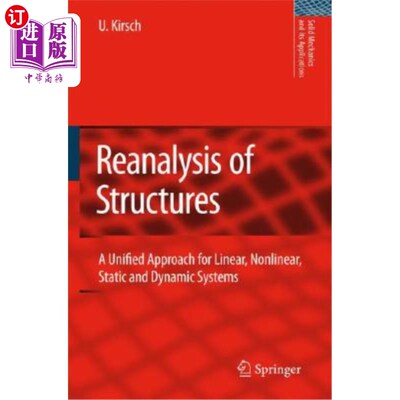 海外直订Reanalysis of Structures: A Unified Approach for Linear, Nonlinear, Static and D 结构再分析：线性、非线性、
