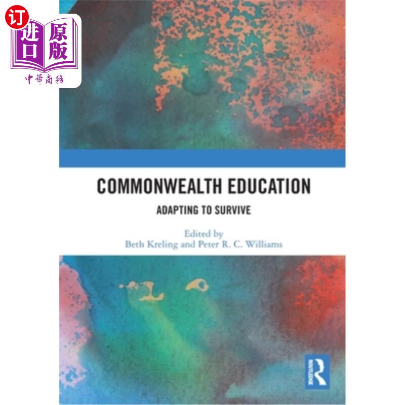 海外直订Commonwealth Education: Adapting to Survive 联邦教育：适应生存