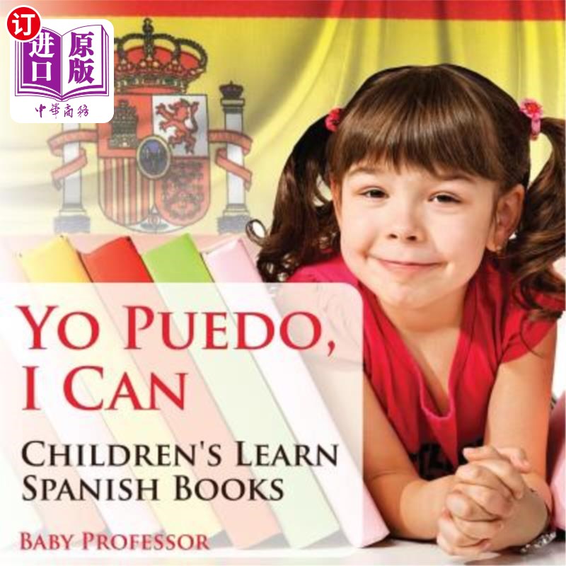海外直订Yo Puedo, I Can Children's Learn Spanish Books 哟，普埃多，我能让孩子们学西班牙语书