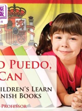 海外直订Yo Puedo, I Can Children's Learn Spanish Books 哟，普埃多，我能让孩子们学西班牙语书
