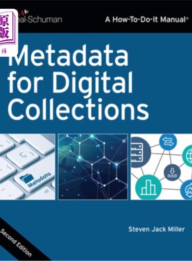 海外直订Metadata for Digital Collections 数字馆藏元数据