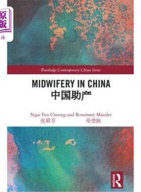 海外直订医药图书Midwifery in China 中国的助产学
