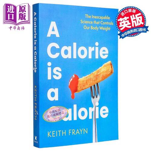 卡路里就是卡路里 A Calorie is a Calorie 英文原版 Keith Frayn【中商原版】