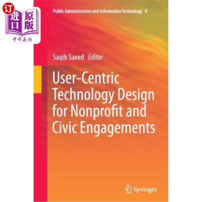 海外直订User-Centric Technology Design for Nonprofit and Civic Engagements 非营利组织和公民活动的用户中心技术设计