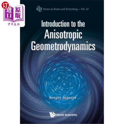 海外直订Introduction to the Anisotropic Geometrodynamics 各向异性地球动力学导论