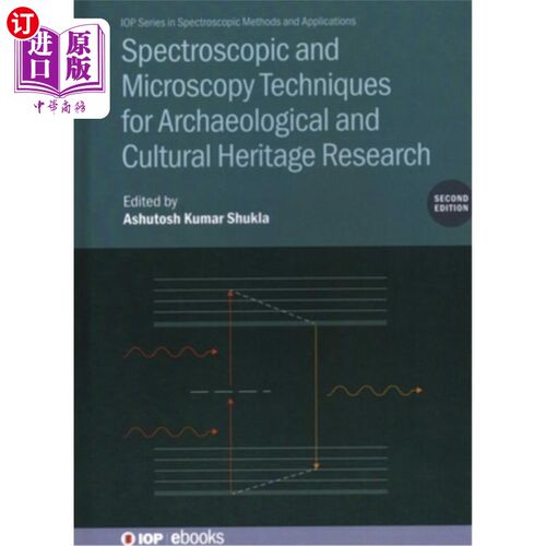 海外直订Spectroscopic and Microscopy Techniques for Archaeological and Cultural Heritage 用于考古和文化遗产研究的光