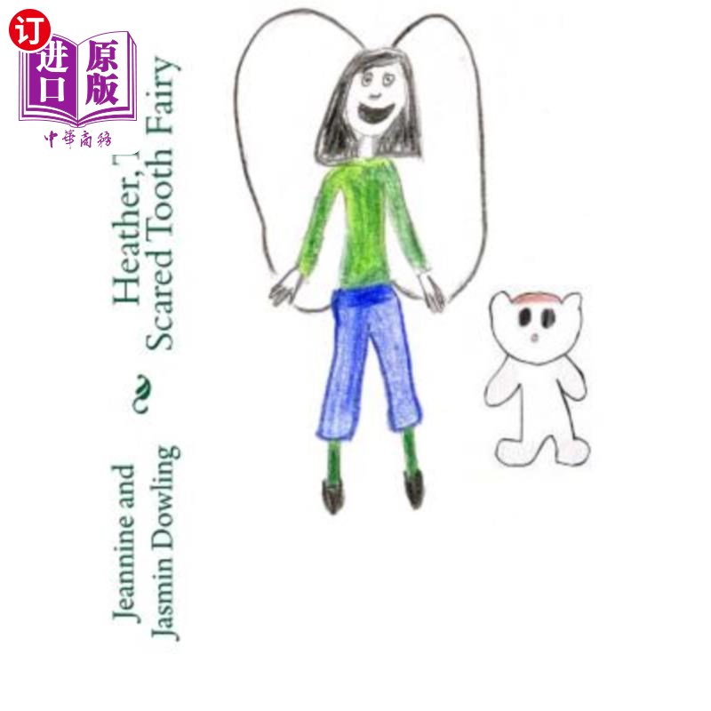 海外直订Heather, The Scared Tooth Fairy 希瑟，害怕的牙仙