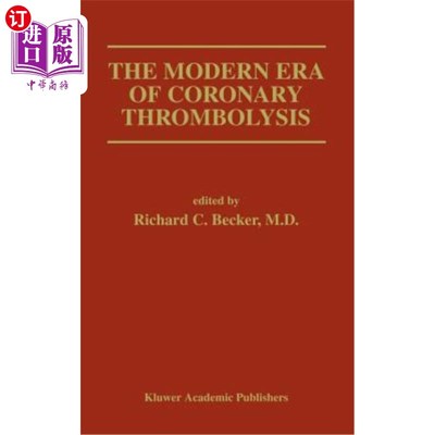 海外直订医药图书The Modern Era of Coronary Thrombolysis 冠状动脉溶栓的现代