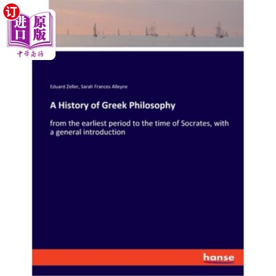 海外直订A History of Greek Philosophy: from the earliest period to the time of Socrates, 《希腊哲学史》:从最早时期