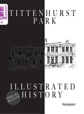 海外直订Tittenhurst Park: An Illustrated History 《提滕赫斯特公园:历史画报》