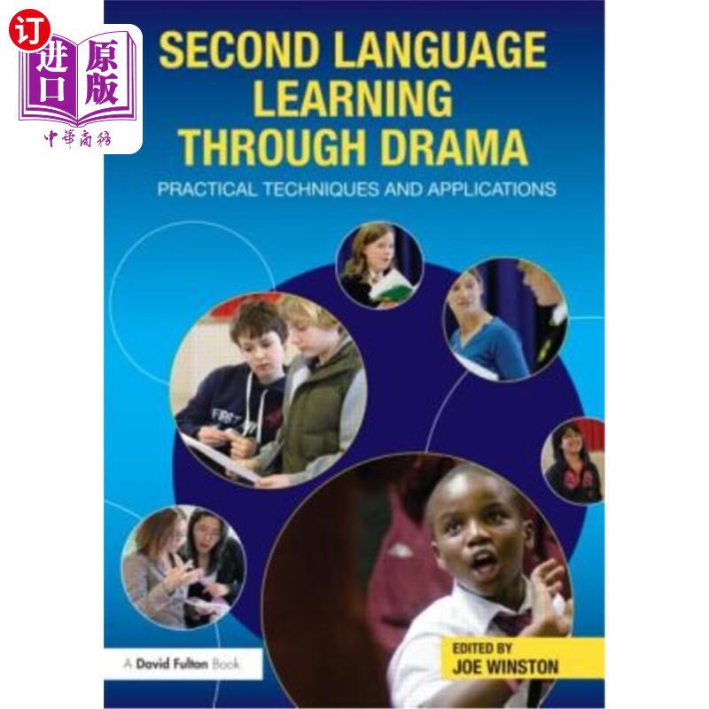 海外直订Second Language Learning Through Drama: Practical Techniques and Applications 通过戏剧学习二语言:实用技巧和