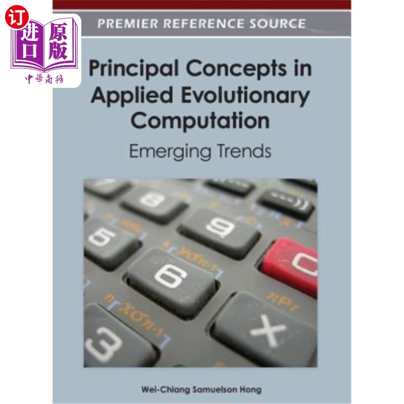 海外直订Principal Concepts in Applied Evolutionary Computation: Emerging Trends 应用进化计算的主要概念：新兴趋势