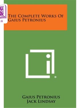 海外直订The Complete Works of Gaius Petronius 盖乌斯·彼得罗尼乌斯全集