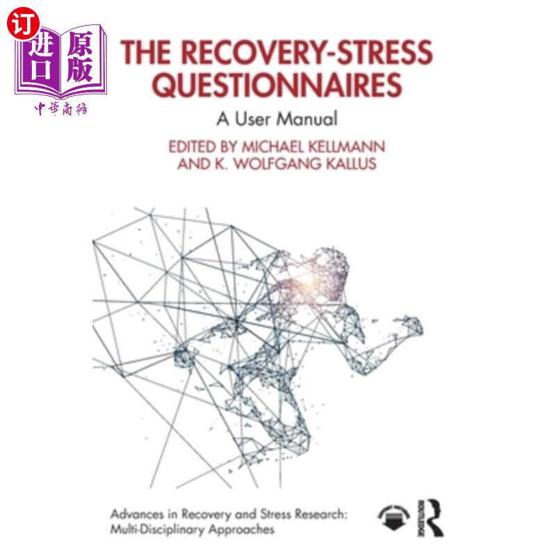 海外直订The Recovery-Stress Questionnaires: A User Manual 恢复压力问卷：使用手册