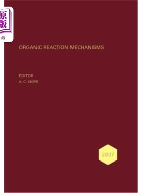 海外直订Organic Reaction Mechanisms 2007: An Annual Survey Covering the Literature Dated 2007年有机反应机