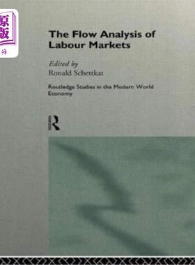 海外直订The Flow Analysis of Labour Markets 劳动力市场的流动分析