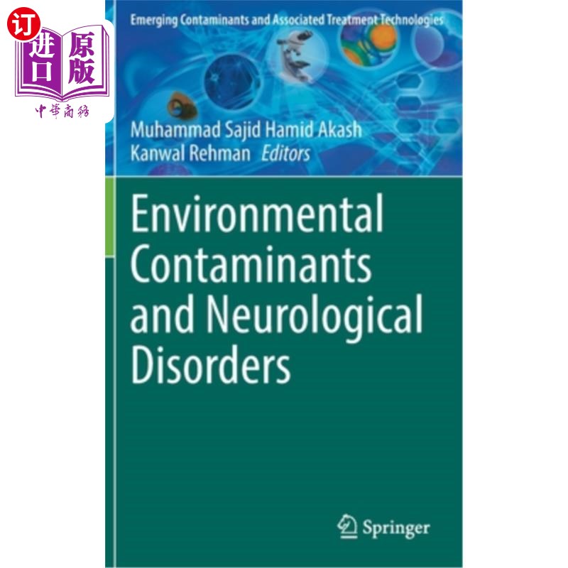 海外直订Environmental Contaminants and Neurological Disorders 环境污染和神经障碍