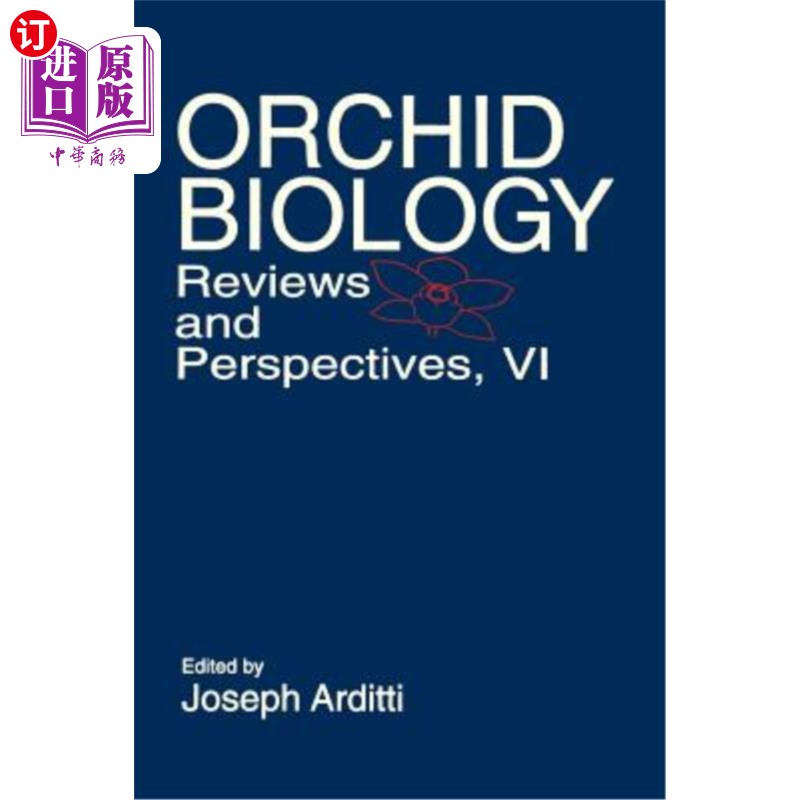 海外直订Orchid Biology: Reviews and Perspectives, Volume 6 兰花生物学:回顾与展望,第6卷