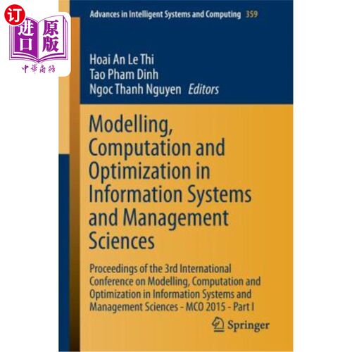 海外直订Modelling, Computation and Optimization in Information Systems and Management Sc 信息系统与管理科学中的建模