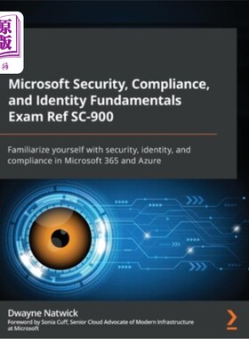 海外直订Microsoft Security, Compliance, and Identity Fundamentals Exam Ref SC-900: Famil Microsoft安