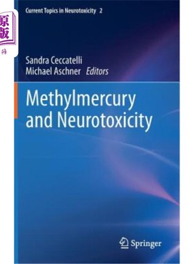 海外直订医药图书Methylmercury and Neurotoxicity 甲基汞和神经毒性