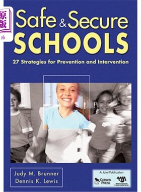 海外直订Safe & Secure Schools: 27 Strategies for Prevention and Intervention 安全学校：27项预防和干预战略