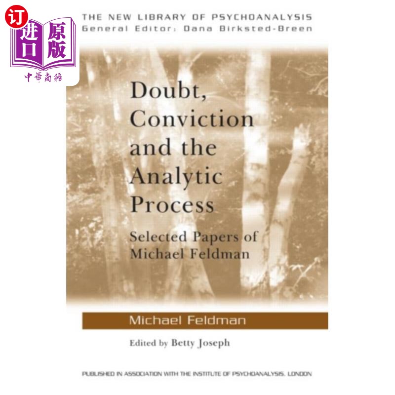 海外直订Doubt, Conviction and the Analytic Process 怀疑，信念和分析过程