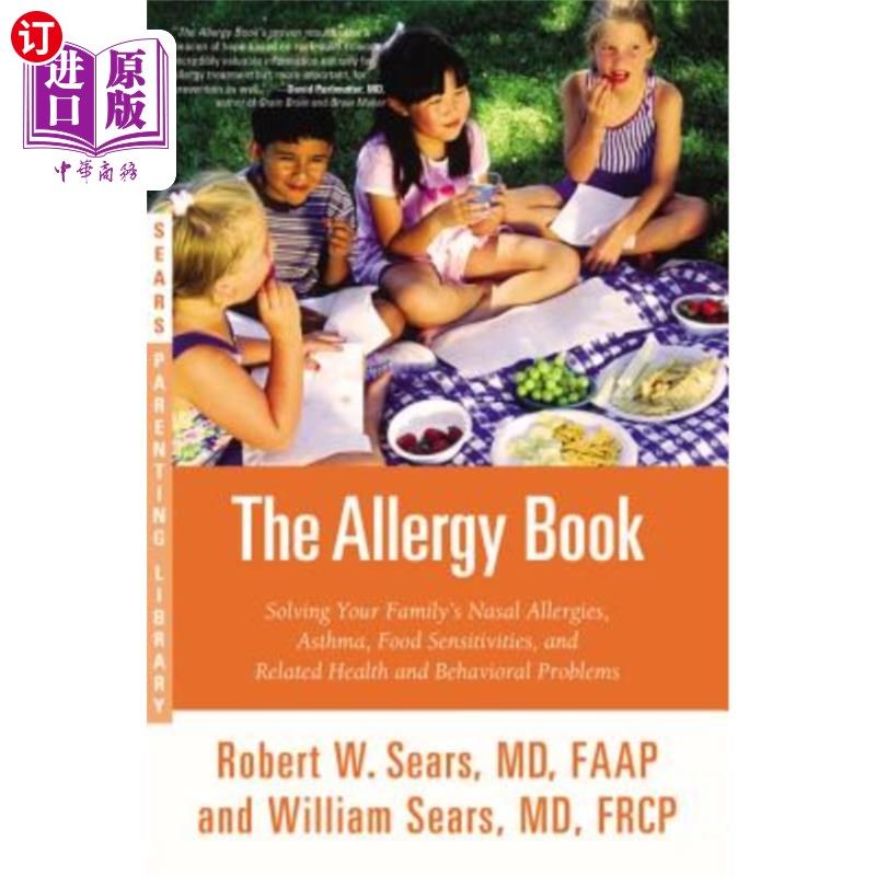 海外直订医药图书The Allergy Book: Solving Your Family's Nasal Allergies, Asthma, Food Sensitivit 过敏书:解决你的家