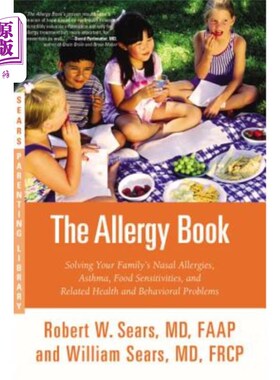 海外直订医药图书The Allergy Book: Solving Your Family's Nasal Allergies, Asthma, Food Sensitivit 过敏书:解决你的家