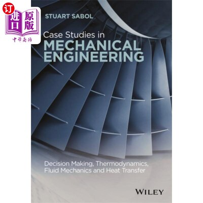 海外直订Case Studies in Mechanical Engineering - Decisio... 机械工程案例研究