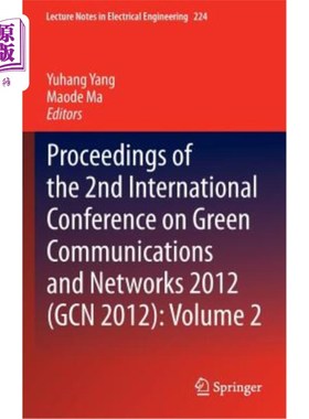 海外直订Proceedings of the 2nd International Conference on Green Communications and Netw 2012年第二届绿色通信与