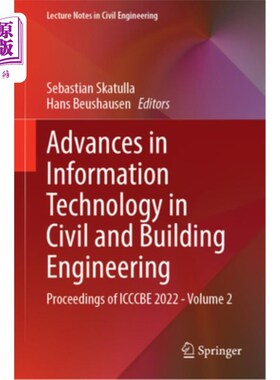 海外直订Advances in Information Technology in Civil and Building Engineering: Proceeding 土木和建筑工程中的信息技术