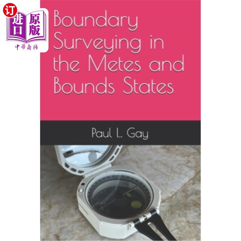 海外直订Boundary Surveying in the Metes and Bounds States 米州和边界州的边界测量