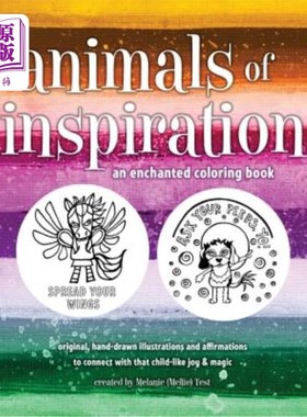 海外直订Animals of Inspiration Coloring Book: Connect to childlike wonder, joy & magic! 动物灵感涂色书:连接孩子般的