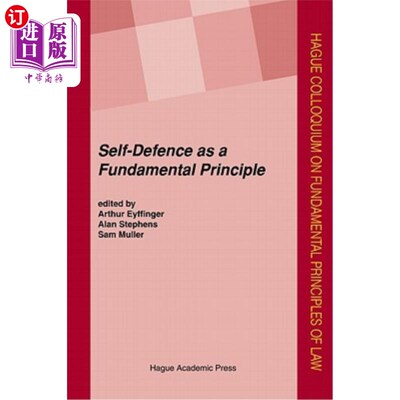 海外直订Self-Defence as a Fundamental Principle: Volume 自卫作为基本原则:音量