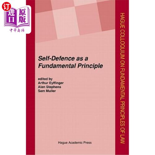 海外直订Self-Defence as a Fundamental Principle: Volume 自卫作为基本原则:音量