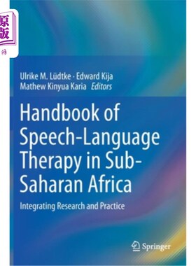海外直订医药图书Handbook of Speech-Language Therapy in Sub-Saharan Africa: Integrating Research  撒哈拉以南非洲语言