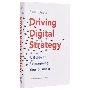 现货 【中商原版】驱动数字战略：重塑你的公司 英文原版 Driving Digital Strategy: A Guide to Reimagining Your Business